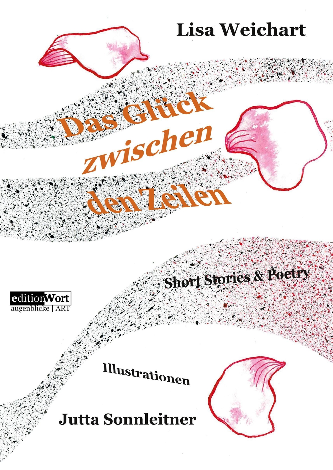 Thumbnail - Das Glück Zwischen Den Zeilen | Lisa Weichart (u. A.) | Taschenbuch |