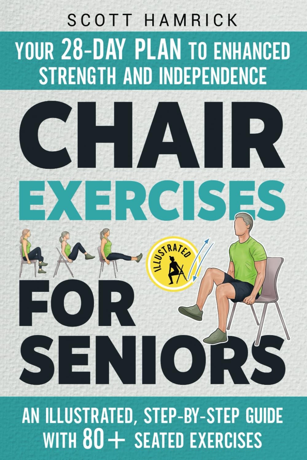 Exercises For Seniors: 28-day Strength & Independence Plan