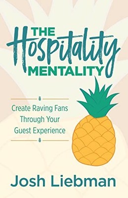 HOSPITALITY MENTALITY by Josh Liebman Paperback Self Help Business