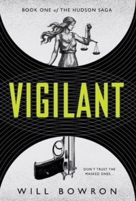 Bowron - Vigilant - New hardback or cased book - X555z
