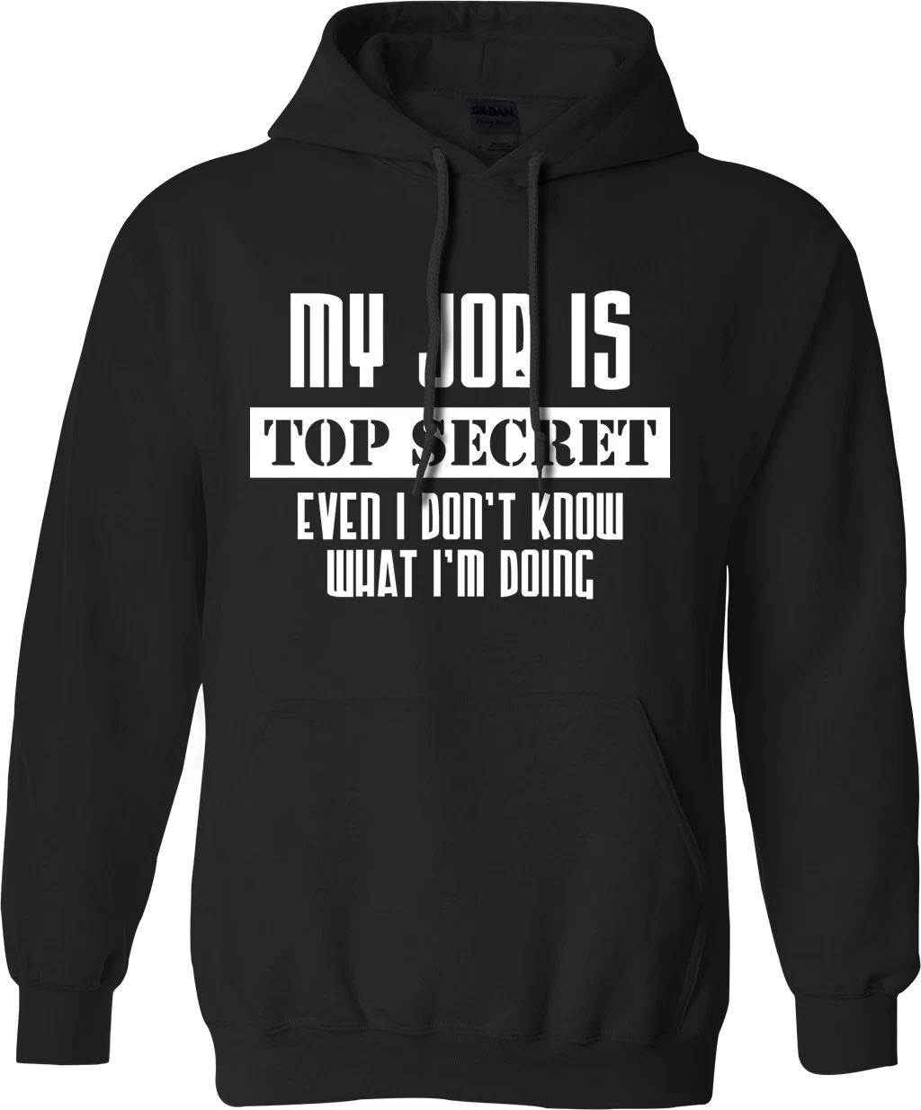 UNDERCOVER Felpa con cappuccio My Job is Top Secret Even I Don't Know What I'm Doing divertente regalo scherzo