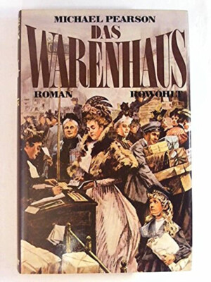Das Warenhaus (Gebundene Ausgabe) von Michael Pearson, 1. Auflage 1982