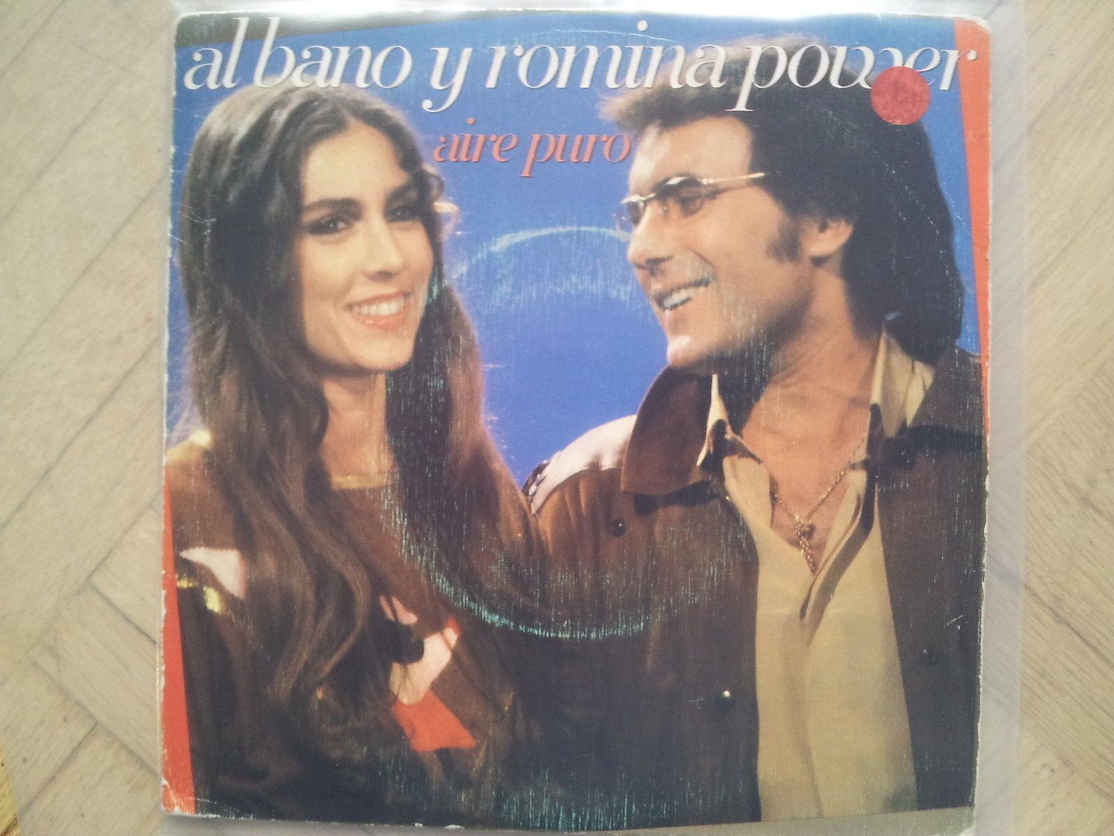 7"" Single Vinyl Al Bano & Romina Power - Aire puro SUNG IN SPANISH