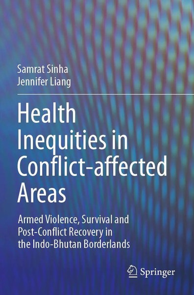 Samrat Sinha (U. A.) | Health Inequities In Conflict-Affected Areas | Buch-image