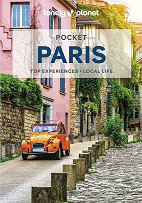 Lonely Planet Pocket Paris: top experiences, local life... - Parsons, Ashley