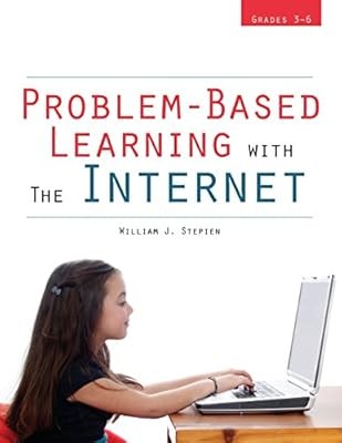 Problemorientiertes Lernen mit dem Internet: Klasse 3-6, Stepien, William J, gebraucht; 