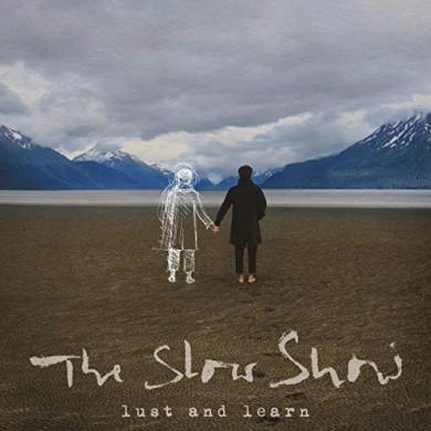 Lust and Learn (Audio CD), The Slow Show, New