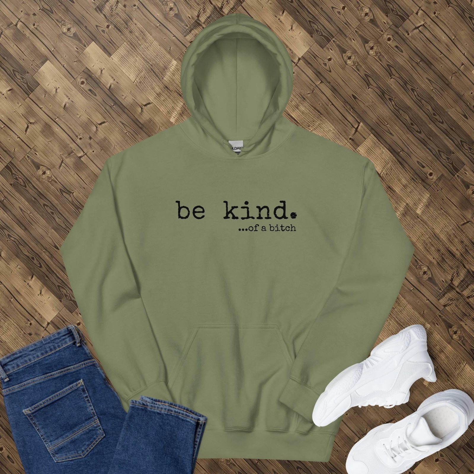 Be Kind Sweatshirt - Kind Of A Bitch Hoodie, Funny Bitch Tee, Bitchy Sweater