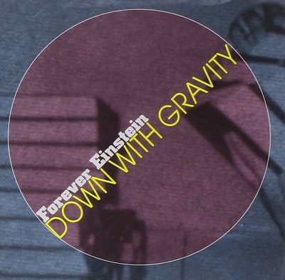 Forever Einstein Down With Gravity (CD)