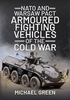 Michael Green - Nato And Warsaw Pact Armoured Fighting Vehicles Of The - G245Z