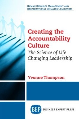 Creating the Accountability Culture by Yvonne Thompson - 9781948198783
