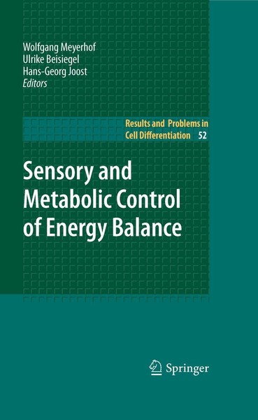 Sensory And Metabolic Control Of Energy Balance Ulrike Beisiegel-image