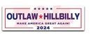TRUMP VANCE OUTLAW HILLBILLY 2024 Bumper Sticker  Vinyl 9" WIDE Felon