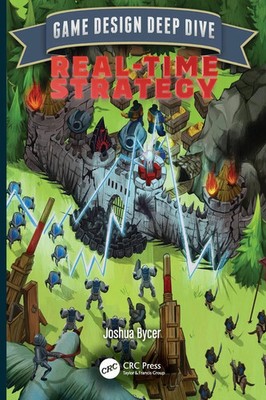 Game Design Deep Dive Real-Time Strategy Joshua Bycer Taschenbuch Englisch 2024