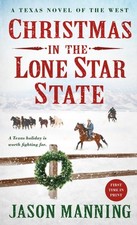 Christmas in the Lone Star State: A Texas Novel of the West by Manning, Jason, G