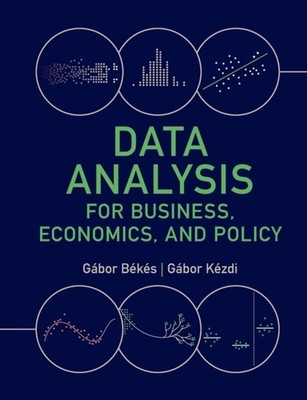 DATA ANALYSIS FOR BUSINESS ECONOMICS by Gabor Bekes Paperback Self Help