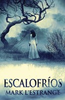 Mark L'estrange | EscalofríOs | Taschenbuch | Spanisch (2023) | Next Chapter