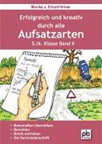 Thumbnail - Erfolgreich Und Kreativ Durch Alle Aufsatzarten 5./6. Klasse. Band 2,