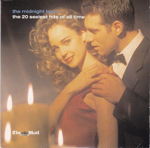 THE MIDNIGHT HOUR The 20 sexiest hits of all time (MAIL ON SUNDAY Newspaper CD )