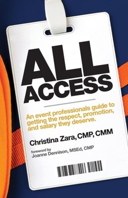 Zara - All Access  An event professional's guide to getting the respec - X555z