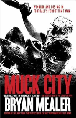 #ad Muck City: Winning and Losing in Football#x27;s Paperback by Mealer Bryan Good $6.55