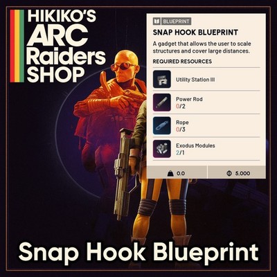 SNAP HOOK BLUEPRINT | FAST & SECURE | ARC RAIDERS | BLUEPRINTS 