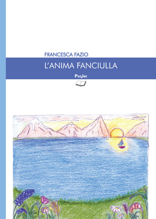 Anima Fanciulla - Francesca Fazio - 2018