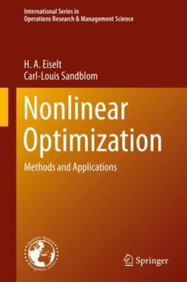 Nonlinear Optimization : Methods and Applications, Paperback by Eiselt, H. A....