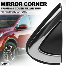 Left Driver Door Mirror Corner Pillar Fender Cover Molding For Honda CRV 2017-22