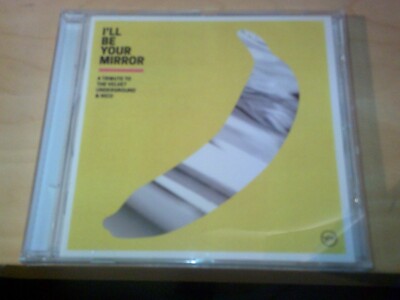 I'll Be Your Mirror - A Tribute To The Velvet Underound & Nico  CD  NEU  (2021)