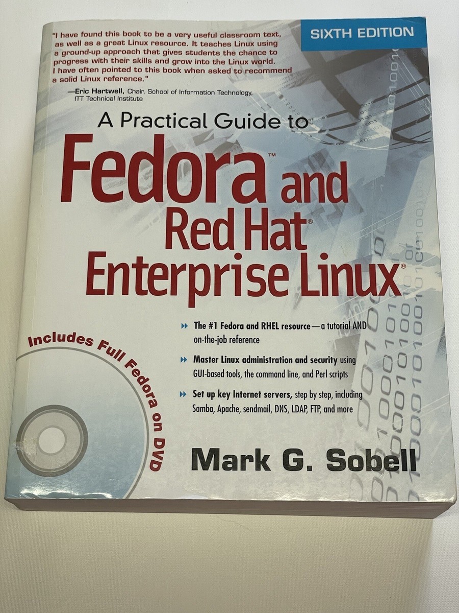 A Practical Guide to Fedora and Red Hat Enterprise Linux (6th edition)