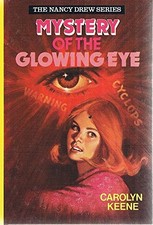 Mystery of the Glowing Eye (Nancy Drew mystery stories / Carolyn