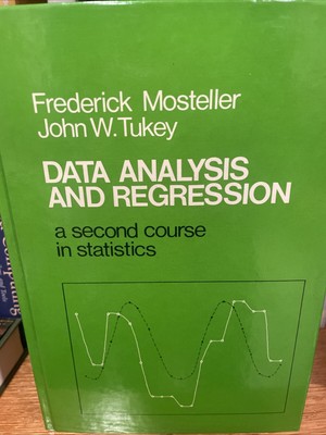 Data Analysis and Regression : A Second Course in Statistics