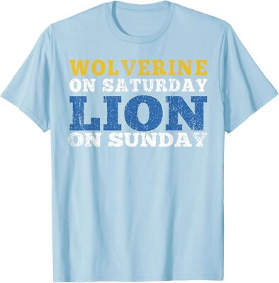Wolverine On Saturday Lion On Sunday Cool Present Unisex T-Shirt