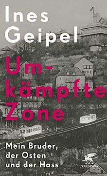 Umkämpfte Zone: Mein Bruder, der Osten und der Hass... | Buch | Zustand sehr gut