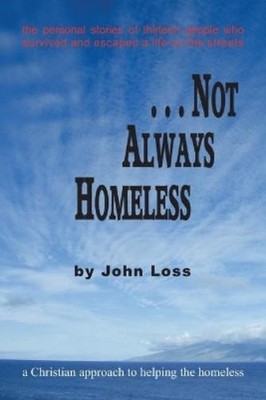 John Loss ...Not Always Homeless (Taschenbuch) (US IMPORT)