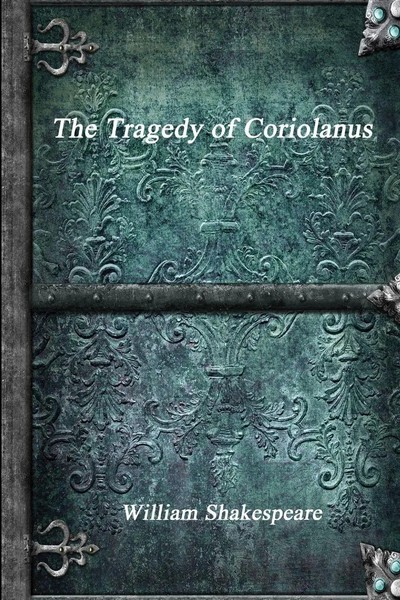 The Tragedy Of Coriolanus William Shakespeare Taschenbuch Englisch 2016-image