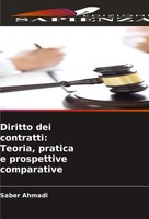 Saber Ahmadi | Diritto Dei Contratti: Teoria, Pratica E Prospettive Comparative