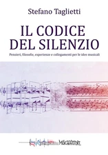 STEFANO TAGLIET IL CODICE DEL SILENZIO: Pensieri, filoso (Paperback) (UK IMPORT)