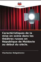 Viacheslav Dolgodvorov | CaractéRistiques De La Mise En ScèNe Dans Les...