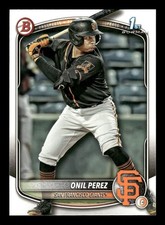 2025 Bowman #BP-134 Onil Perez Prospects San Francisco Giants