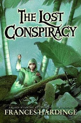 The Lost Conspiracy - Library Binding By Hardinge, Frances - GOOD