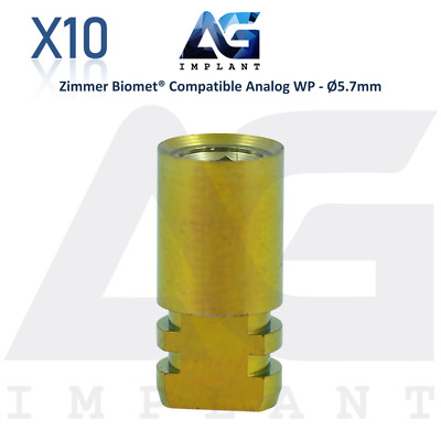 10 Zimmer Biomet  Compatible Fixture Analog WP Ø5.7mm Int Hex 3.0mm Dental