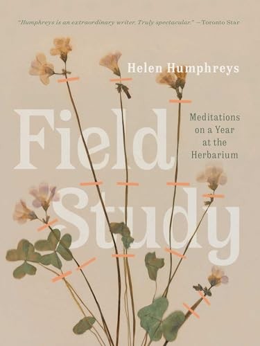 Field Study: Meditations on a Year at the Herbarium - Image 2