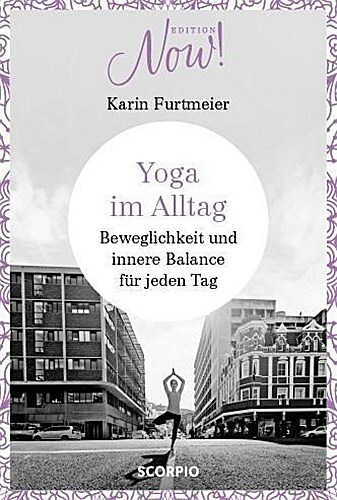 Thumbnail - Edition Now Yoga Alltag Karin Furtmeier 9783958031500
