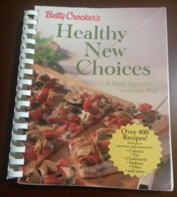 Vtg Betty Crocker Healthy New Choices Cookbook Spiral Bound 400 Recipes 90's