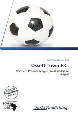 Erik Yama Étienne | Ossett Town F.C. | Taschenbuch | Englisch (2026)