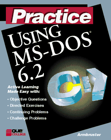 Practice Using MS-DOS 6.2