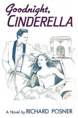 Richard Posner Goodnight, Cinderella (Taschenbuch)