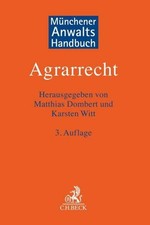 Münchener Anwaltshandbuch Agrarrecht Karsten...